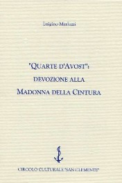 Scopri di più sull'articolo “Quarte d’Avost” Devozione alla Madonna della Cintura